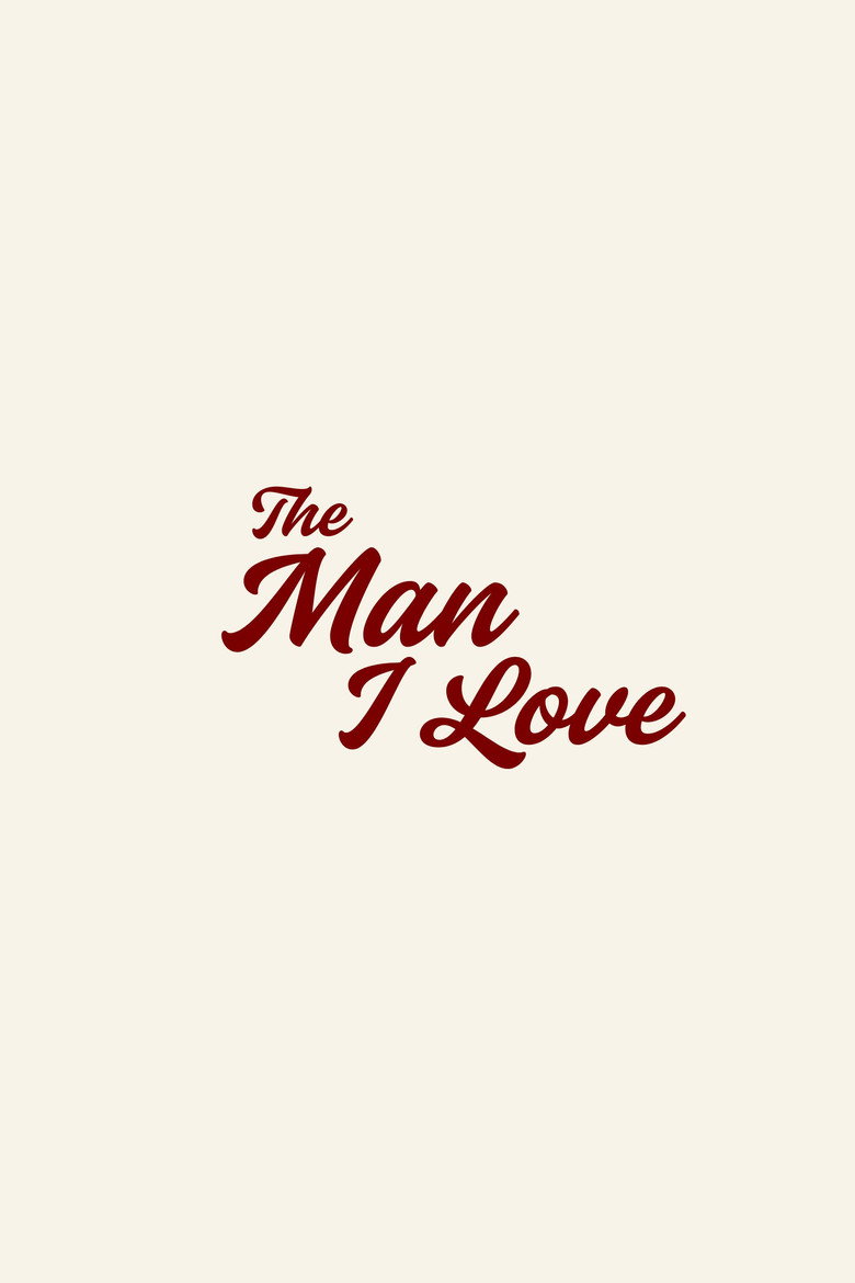 더 맨 아이 러브(The Man I Love) 공식 포스터 — 이라 색스 감독, 라미 말렉 주연